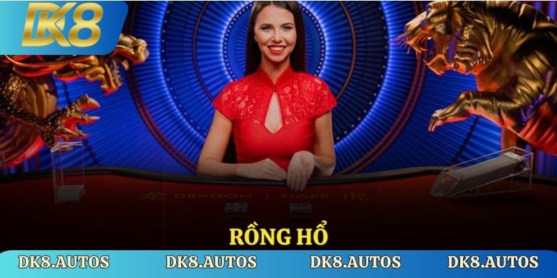 Rồng Hổ Dk8: Hướng Dẫn Toàn Tập Dành Cho Người Mới Bắt Đầu